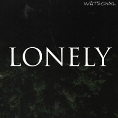 WatsonXL - Lonely (prod. SMXKY)