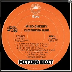 Wild Cherry - Hole In The Wall (Mitiko Edit) - Free Download