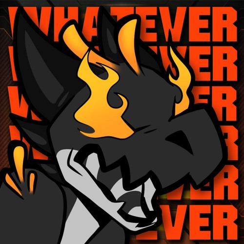 Whatever.