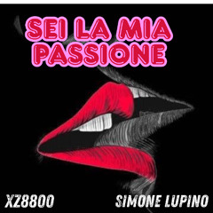 SEI LA MIA PASSIONE