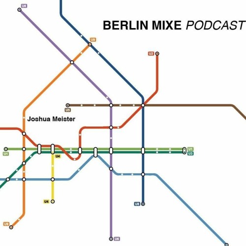 BerlinMixe Podcast 01 (Joshua Meister)