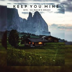 Keep You Mine (Benjaxz Remiix)