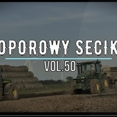 OPOROWY SECIK SKŁADANKA DLA ROLNIKÓW  VOL.50 CZERWIEC 2025
