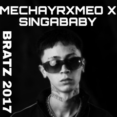 Bratz (2017)- MECHAYRXMEO