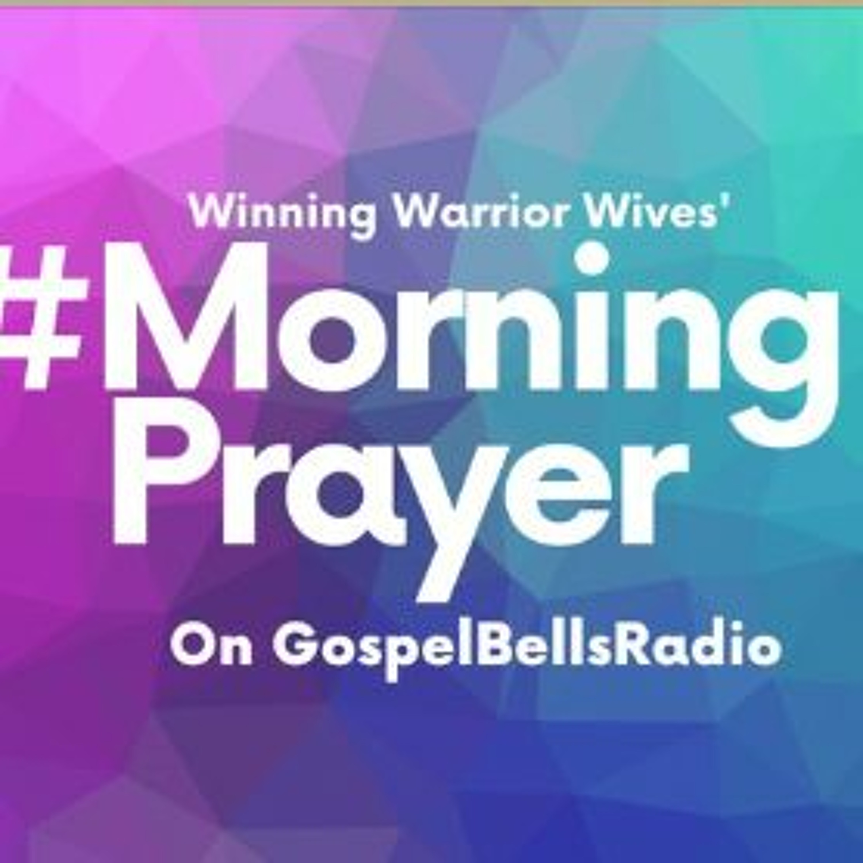 Morning Prayer - Winning Warrior Wives June 5 2024