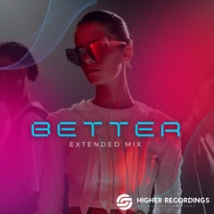 BETTER (Extended Mix)