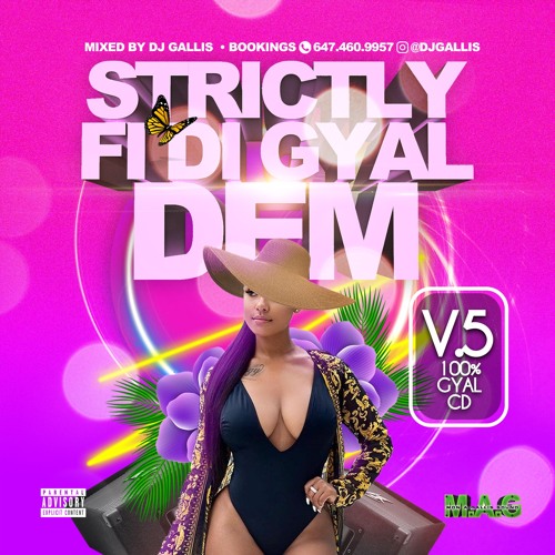 DJGALLIS - STRICTLY FI DI GYAL DEM VOL 5 (2021)