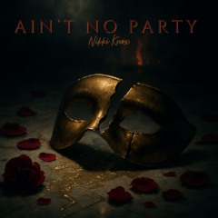 Aint No Party