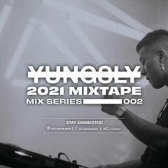YUNG SLY - 2021 MIX SERIES 2