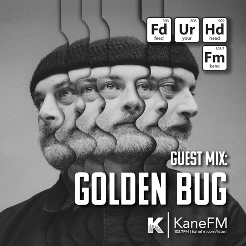 Feed Your Head Guest Mix: Golden Bug