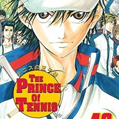 [Get] [EBOOK EPUB KINDLE PDF] The Prince of Tennis, Vol. 40 (40) by  Takeshi Konomi �