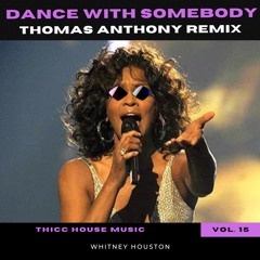 Whitney Houston - Dance With Somebody (Thomas Anthony Remix) 💃 Free Download