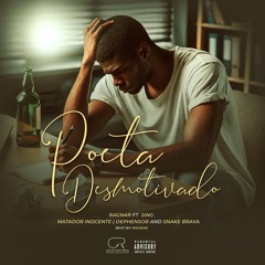 Ragnar - Poeta Desmotivado ft. Matador Inocente, Sing, Dephensor & Snake Brava (Prod. by Ragnar)