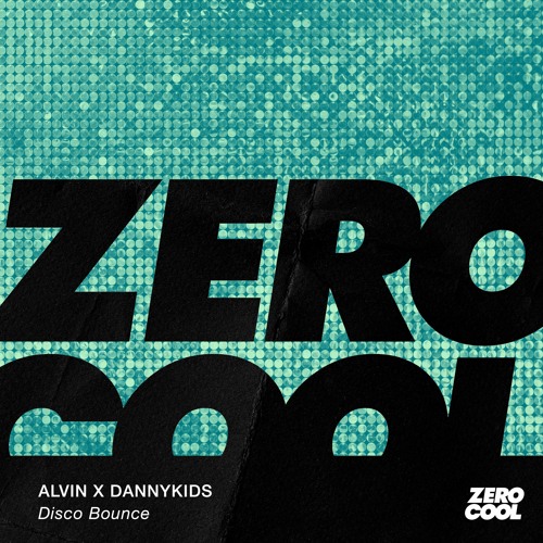 Alvin x DannyKids - Disco Bounce (Extended Mix)