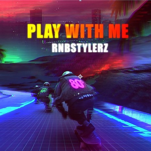 Play With Me (Original Mix)