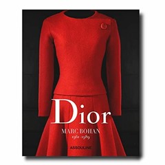 GET EBOOK 🖋️ Dior by Marc Bohan by  Laziz Hamani &  Jerome Hanover [KINDLE PDF EBOOK