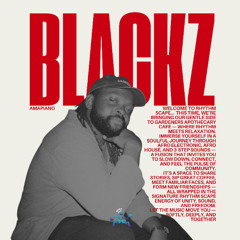 BLACKZ | Rhythm Scapee | Amapiano  Session 001