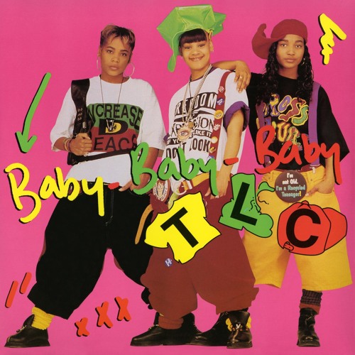 Stream Baby Baby Baby Remix Rap Version By Tlc Listen Online For Free On Soundcloud