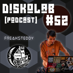 DIskolab Podcast #52 (Freaksteddy Guest Mix)