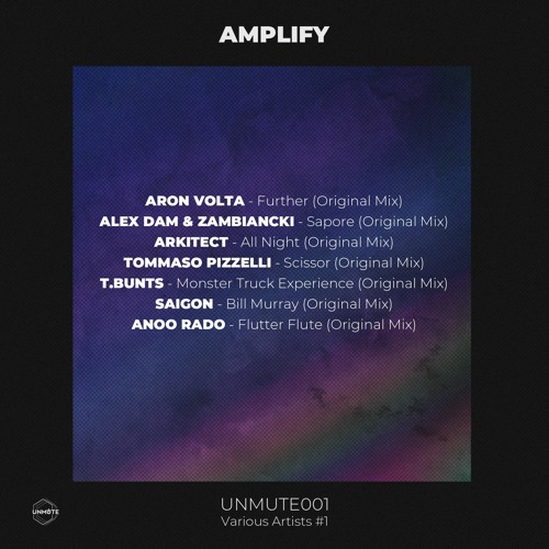 AMPLIFY(snippets) - Various Artists UNMUTE001 - OUT NOW