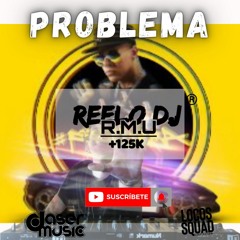 Daddy Yankee - PROBLEMA (Reelo Extended Edit)