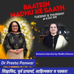 Baatein Madhu Ke Saath - Dr Preeta Panwar interview