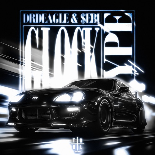 DrDeagle & $ebu - GLOCK TYPE