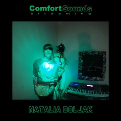 Comfort Sounds #004 - Natalia Doljak
