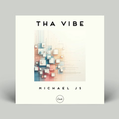 CUE063 - Tha Vibe (Original Mix) by Michael Js