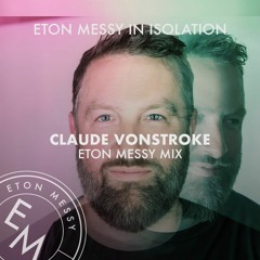 Claude VonStroke - Eton Messy Dirtybird Mix