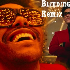 Blinding Lights Remix Dj Cel Techno Remix