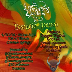 Luminary 4/20 Ecstatic Dance