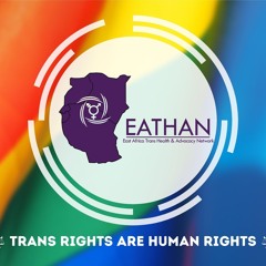 EATHAN 2020 Report on LGR & Access to gender affirming healthcare in East Africa