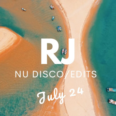 RJ Nu-Disco & Edits Mix July 2024