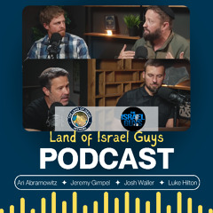 Land of Israel Guys Podcast: Will Israel’s Bold New Gaza Plan Change Everything?