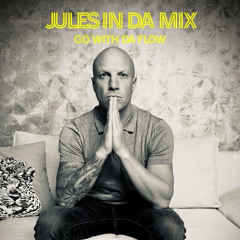 Jules In DaMix - Go With Da Flow