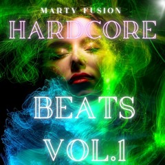 MARTY FUSION - HARDCORE BEATS VOL. 1