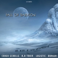 The Fall Of Babylon by Scribes of Avalon (prod E.P Beats)