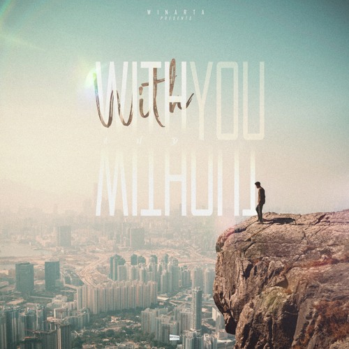 WINARTA - With And Without You