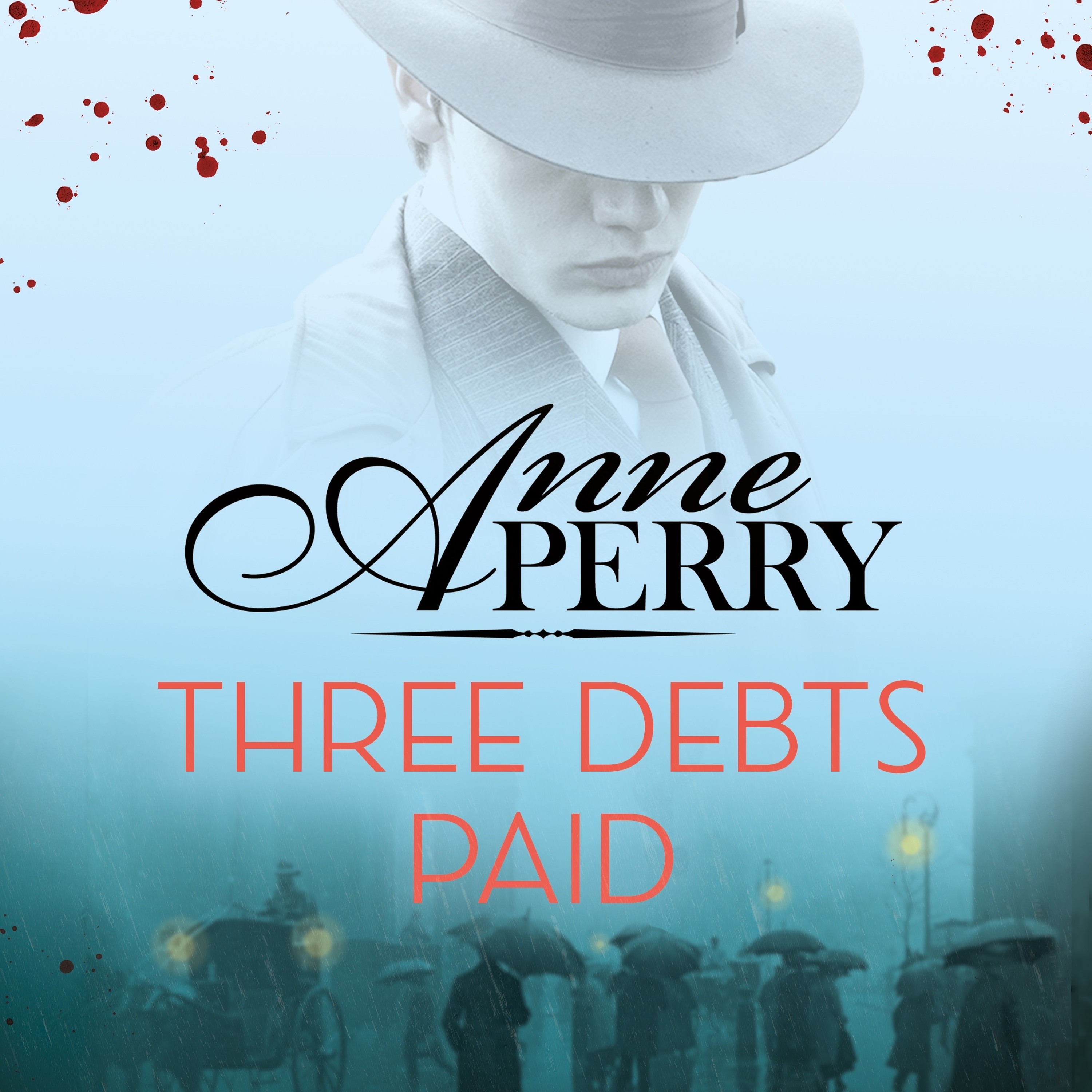 cover of episode THREE DEBTS PAID by Anne Perry, read by Christopher Bonwell - audiobook extract