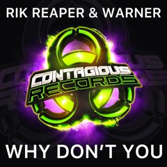 [CR0191] Rik Reaper & Warner - Why Don't You (Out Now)