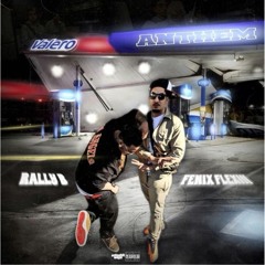 Anthem (feat. Fenix Flexin & Lil Rallyb)