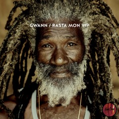 Gwann - Rasta Mon VIP