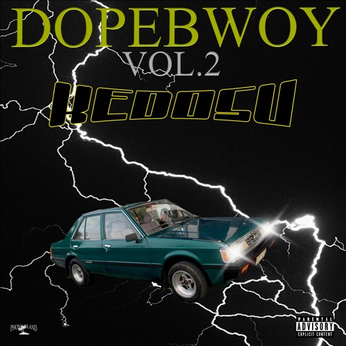 Dopebwoy Vol. 2 Full EP (Prod. Kedosu) (OUT NOW ON SPOTIFY)