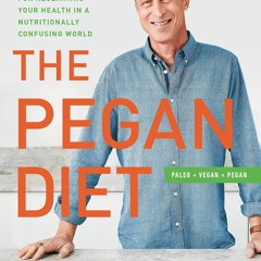 Book The Pegan Diet: 21 Practical Principles for Reclaiming Your Health in a