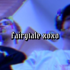 Fairytale Xoxo