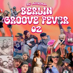 Berlin (summer) Groove Fever 02