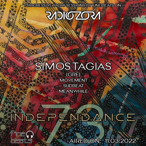 Independance #73@RadiOzora 2022 March | Simos Tagias Exclusive Guest Mix