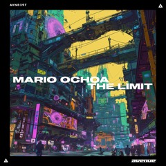Mario Ochoa - The Limit