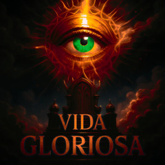 VIDA GLORIOSA